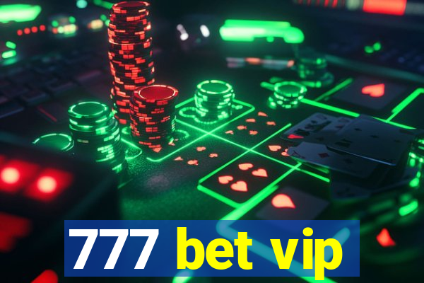 777 bet vip